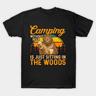 Gift For Camper Funny Camping Without Beer T-Shirt